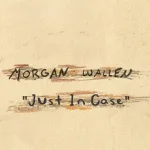 Morgan Wallen Just In Case Mp3 Download