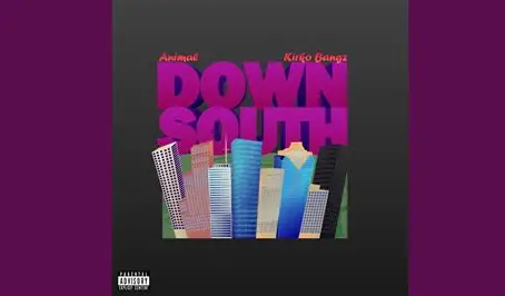 Animal Dcccvi Down South ft Kirko Bangz Mp3 Download